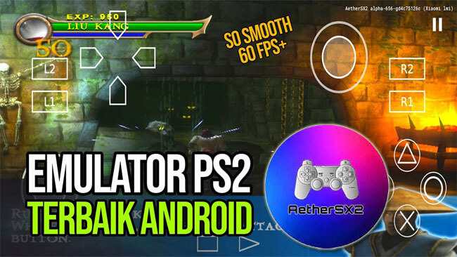 Fitur Aether SX2 Apk Mod Emulator PS2 Android