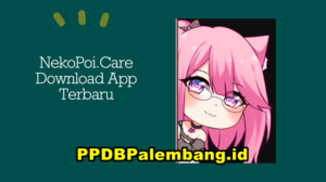 Nekopoi Care APK Mod Download (New Version) Full HD Indonesia