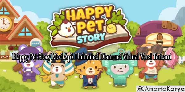 Review Happy Pet Story Mod Apk