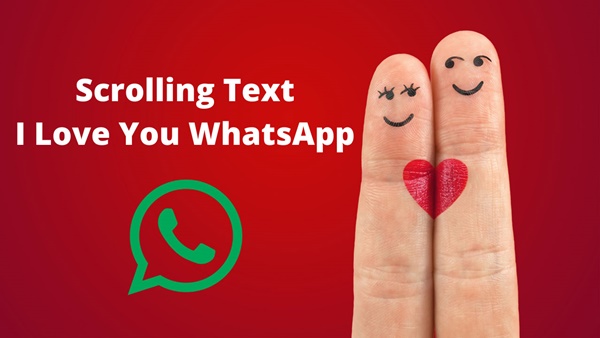 Cara Membuat Scrolling Text I Love You Whatsapp