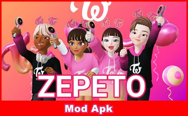 Download Zepeto Mod APK Unlimited Money Versi Terbaru 2022